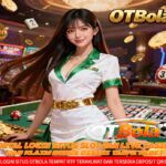 OTBola Situs Slot Online Resmi Bonus Melimpah